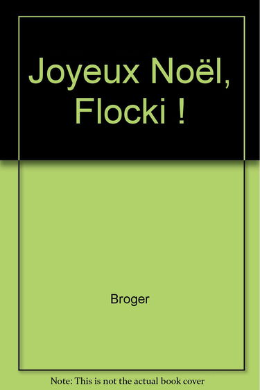 Joyeux Noël, Flocki !