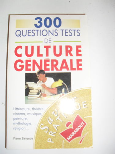 300 Questions Tests De Culture Generale