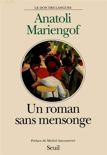 Un roman sans mensonge