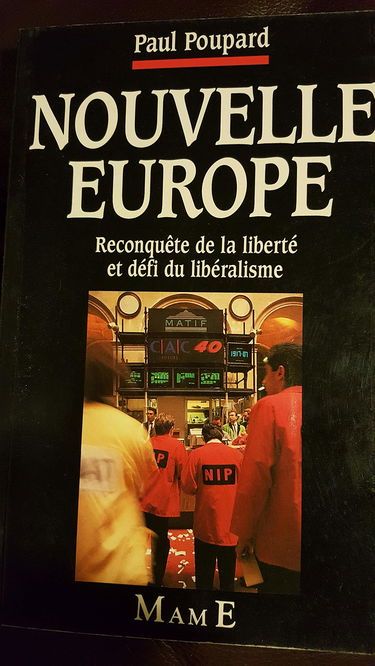 Nouvelle Europe : reconquête de la liberté et défi du libéralisme : actes