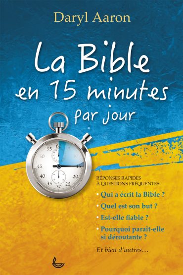 La Bible en 15 minutes par jour