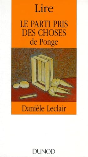 Lire Le parti pris des choses, de Ponge