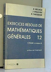 Exercices résolus de mathématiques générales. Vol. 2