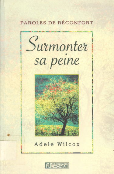 Surmonter Sa Peine. Paroles De Reconfort