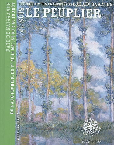 Je suis le peuplier : date de naissance du 4 au 8 février, du 1er au 14 mai, et du 5 au 13 août