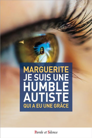 Je suis une humble autiste qui a eu une grâce