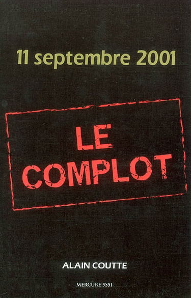 11 septembre 2001, le complot : fiction actualité