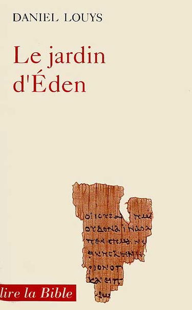 Le Jardin d'Eden : mythe fondateur de l'Occident