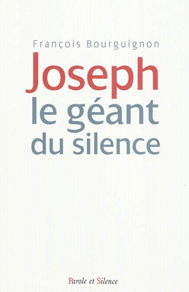 Joseph : le géant du silence