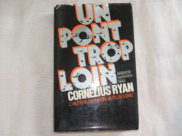 Un Pont trop loin : Arnhem, 17 septembre 1944