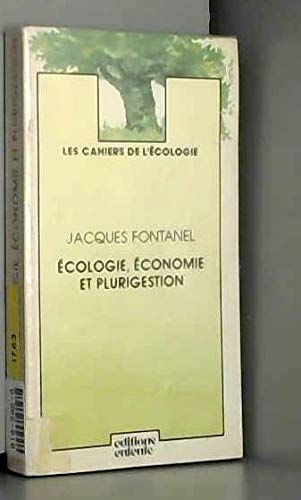 Ecologie, économie et plurigestion