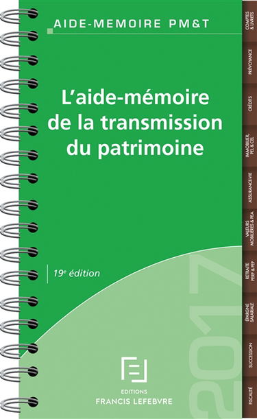 L'aide-mémoire de la transmission du patrimoine : 2017