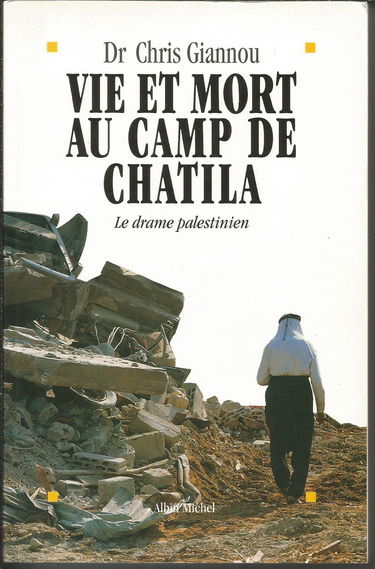 Vie et mort au camp de Chatila : le drame palestinien