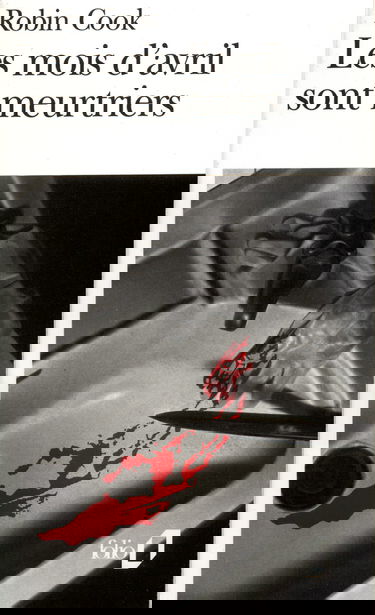 LES MOIS D'AVRIL SONT MEURTRIERS