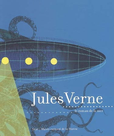 Jules Verne, le roman de la mer