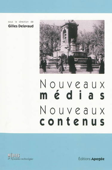 Nouveaux médias, nouveaux contenus