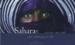 Saharas : entre Atlantique et Nil