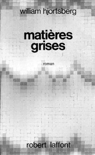 Matières grises