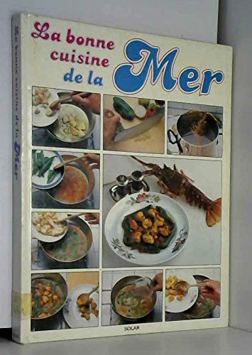 La bonne cuisine de la mer