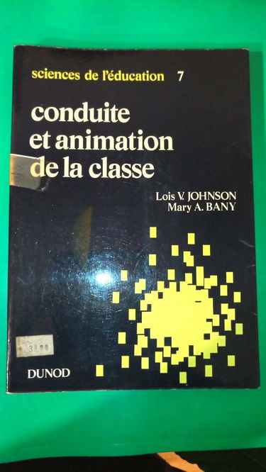 Conduite et animation de la classe