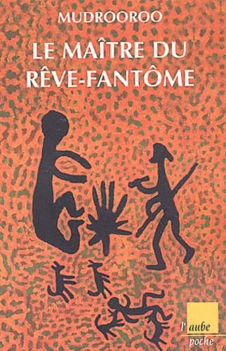 Le maître du rêve-fantôme