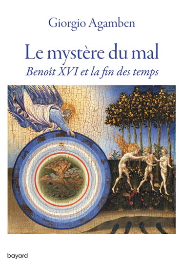 Le mystère du mal : Benoît XVI et la fin des temps