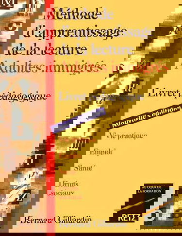 Méthode d'apprentissage de la lecture, adultes immigrés. Vol. 3. Livret pédagogique
