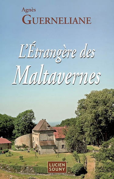 L'étrangère des Maltavernes