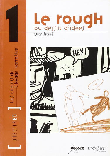 Le rough ou dessin d'idées