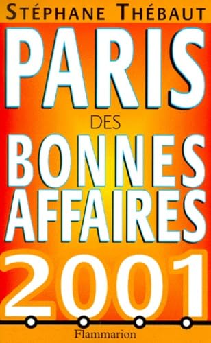 Paris des bonnes affaires : 2001