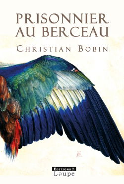 Prisonnier au berceau