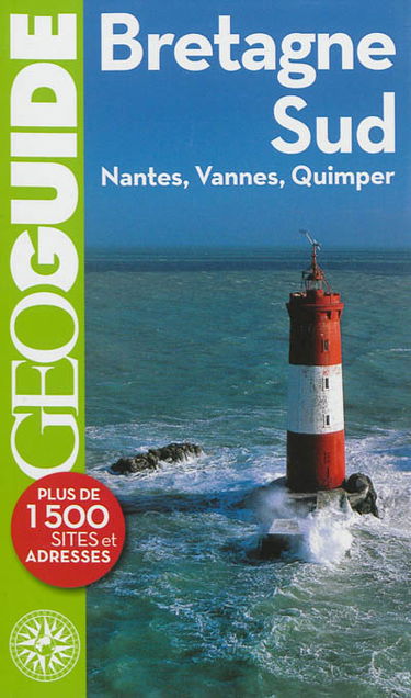 Bretagne Sud : Nantes, Vannes, Quimper