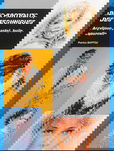 Des portraits, des techniques : acrylique, pastel, huile, aquarelle