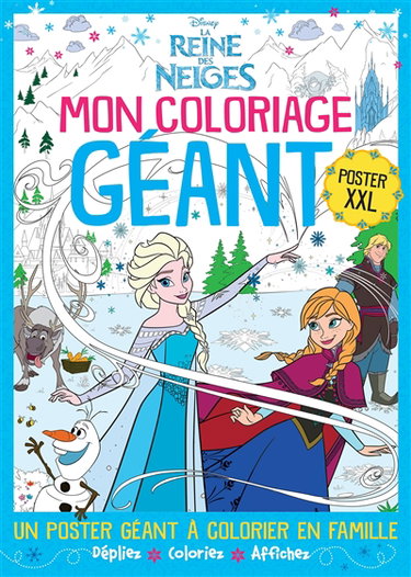 Couverture de La reine des neiges : mon coloriage géant : poster XXL par Walt Disney company