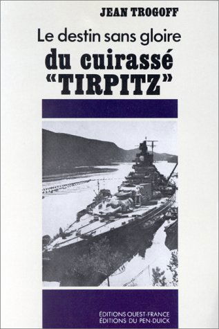 Le Destin sans gloire du cuirassé Tirpitz. L'Opération Cerberus