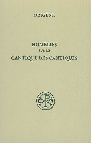 Homélies sur le Cantique des cantiques