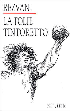 La Folie Tintoretto