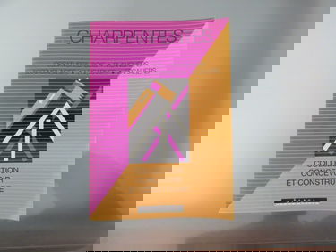 Charpentes: Assemblages, lucarnes, ossature bois, planchers, escaliers