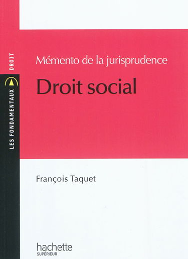 Mémento de la jurisprudence : droit social