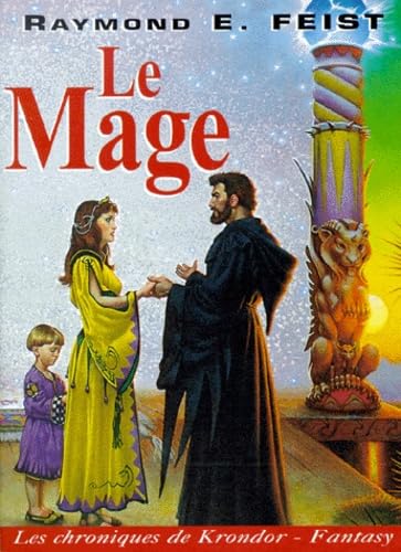 Les chroniques de Krondor. Vol. 2. Milamber : le mage