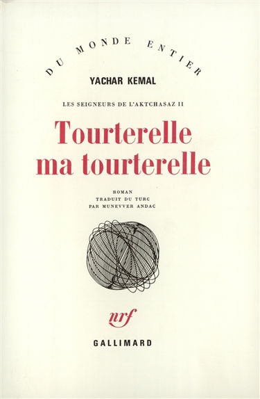 Les seigneurs de l'Aktchasaz. Vol. 2. Tourterelle, ma tourterelle