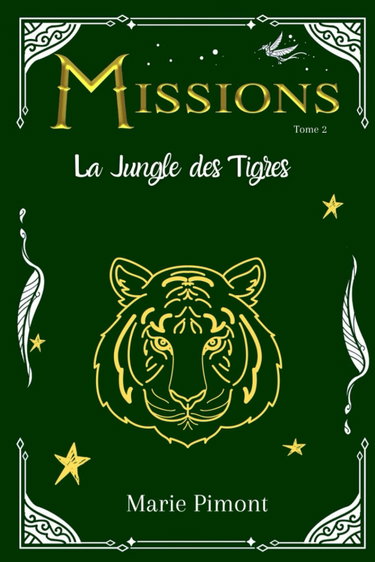 Couverture de Missions - Tome 2 - La Jungle des Tigres: Dès 12 ans