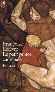 Le petit prince cannibale