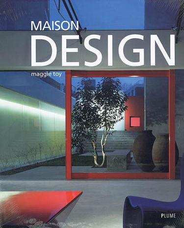 Maison design : un art de vivre pour le XXIe siècle