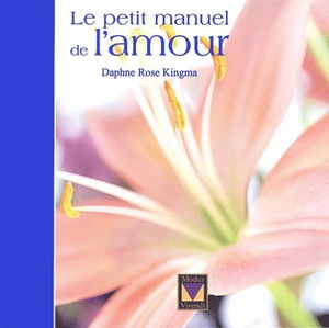 Le petit manuel de l'amour