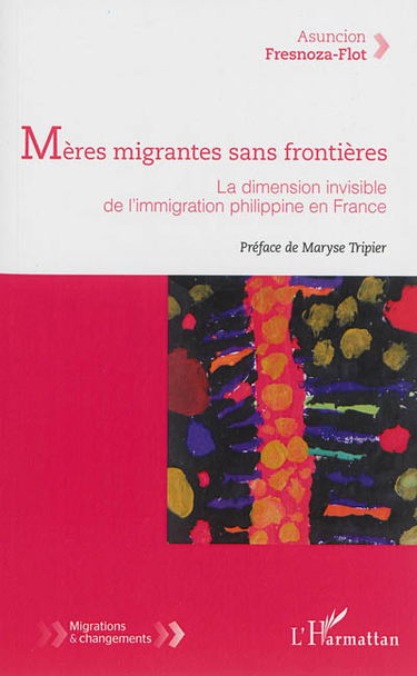 Mères migrantes sans frontières : la dimension invisible de l'immigration philippine en France