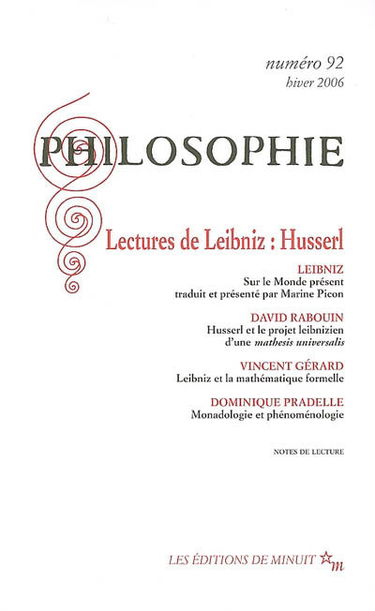 Philosophie, n° 92. Lectures de Leibniz : Husserl