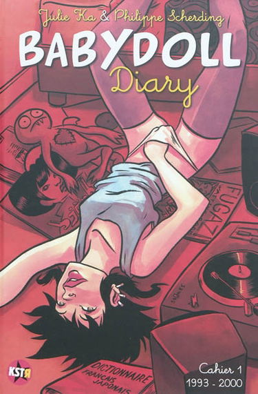 Babydoll diary. Vol. 1. 1993-2000