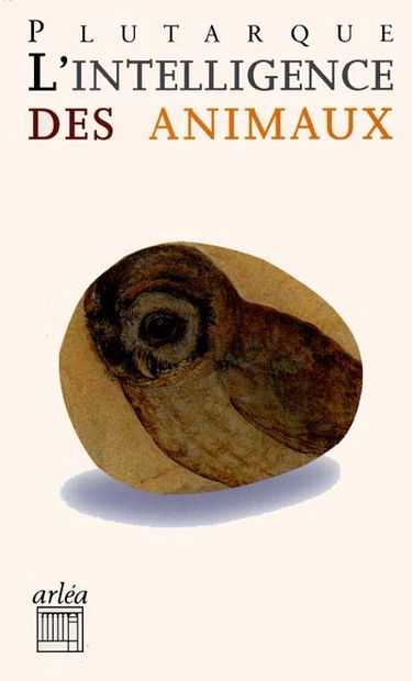 L'intelligence des animaux. Gryllos