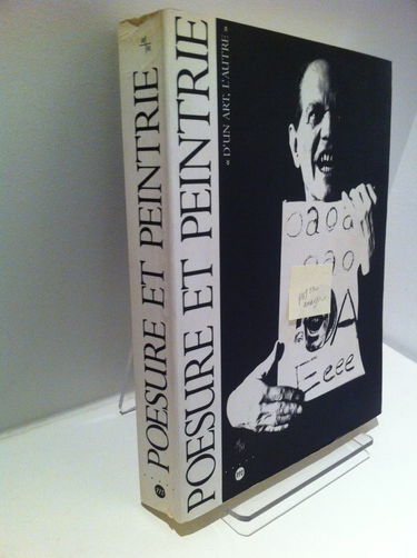 Poésure et peintrie : d'un art, l'autre : exposition, Marseille, Centre de la Vieille Charité, 12 févr.-23 mars 1993